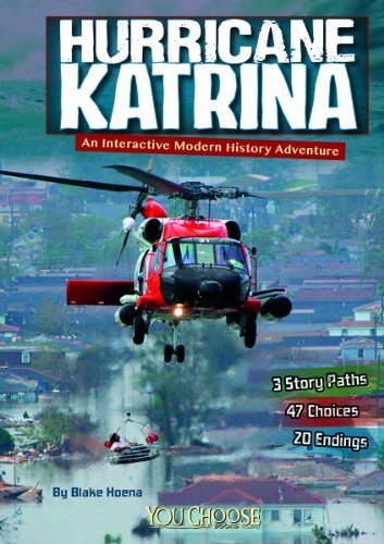 Blake Hoena/Hurricane Katrina@ An Interactive Modern History Adventure